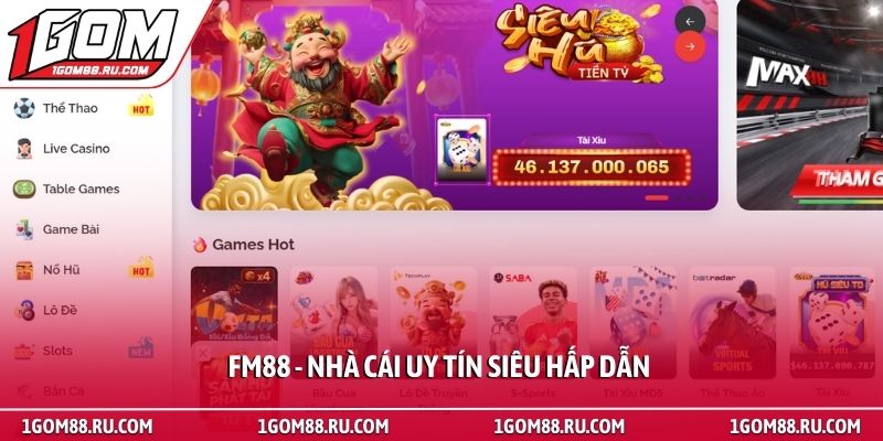 Nhà cái uy tín 2 FM88 - Nhà cái uy tín siêu hấp dẫn